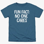 Fun Fact No One Cares