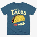 Make Tacos Not War