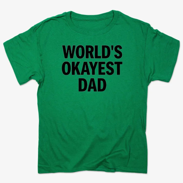 World's Okayest Dad