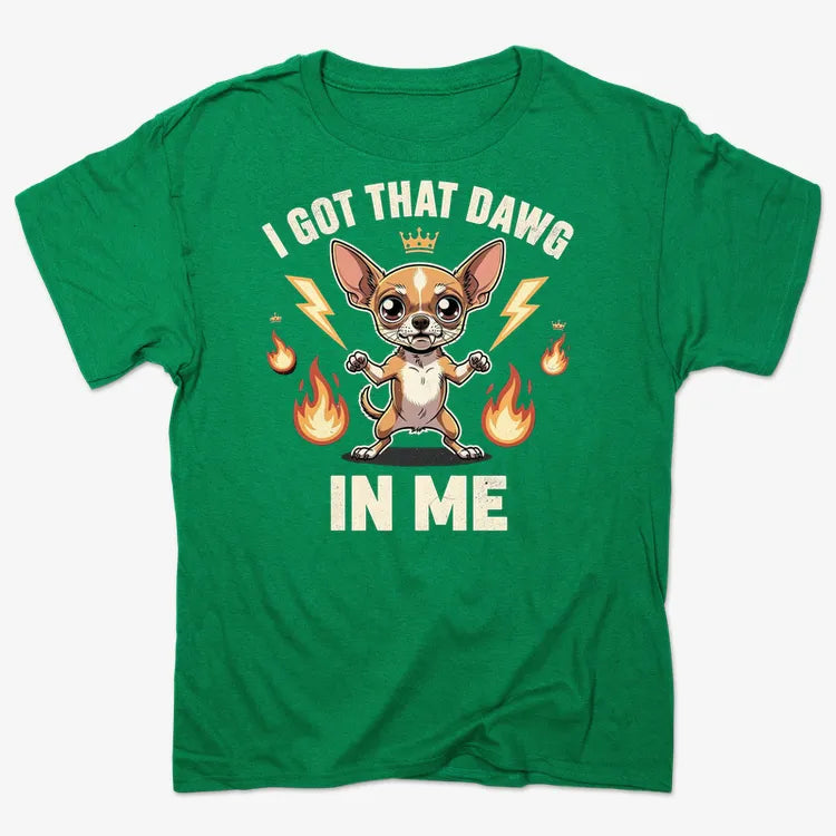 I Got That Dawg In Me