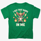 I Got That Dawg In Me