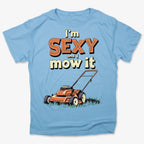 I'm Sexy and I Mow It