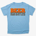 Beer Because No Great Story Starts With A Salad