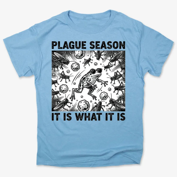 Plague Season: It Is What It Is