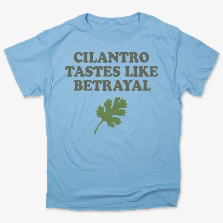 Cilantro Tastes Like Betrayal