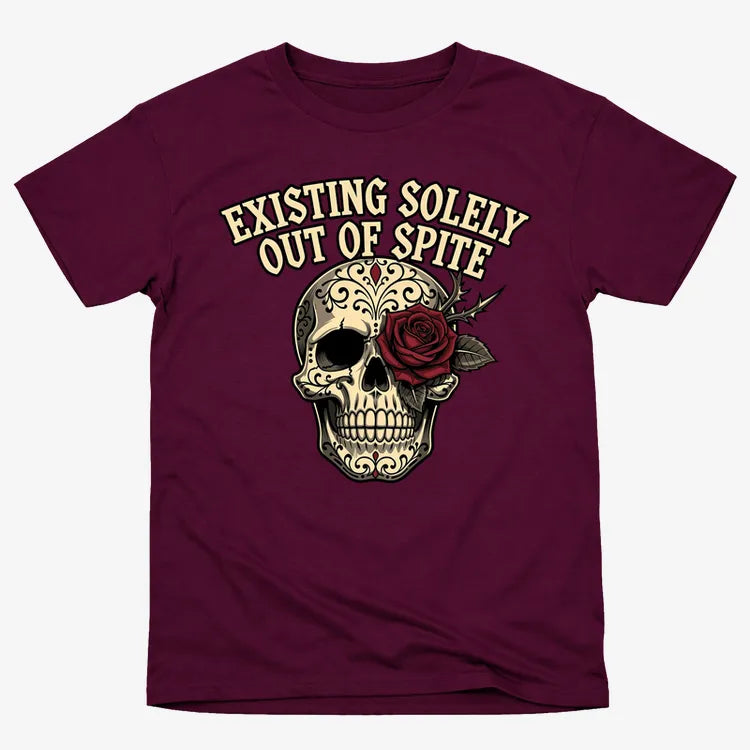 Existing Solely Out of Spite