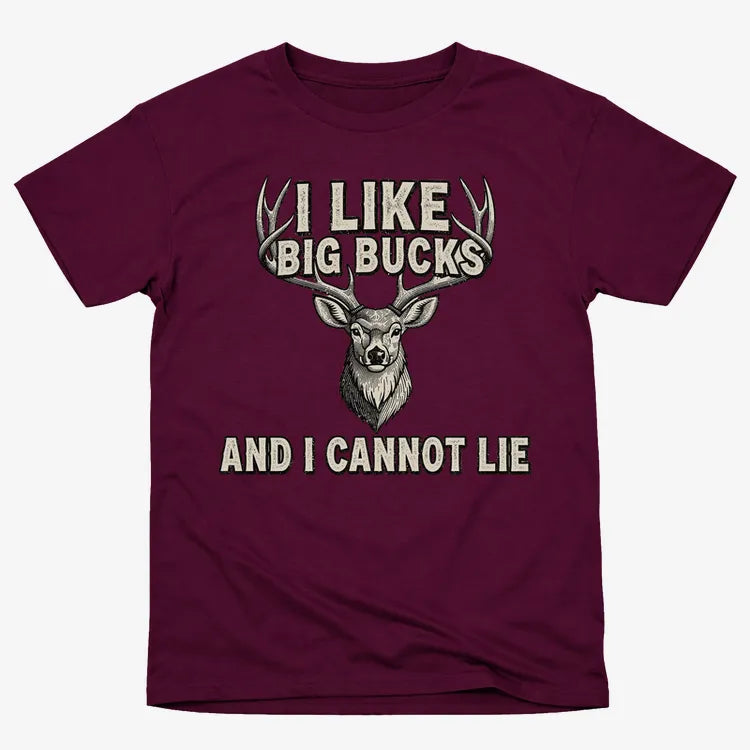 I Like Big Bucks and I Cannot Lie
