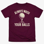 Always Wash Your Balls