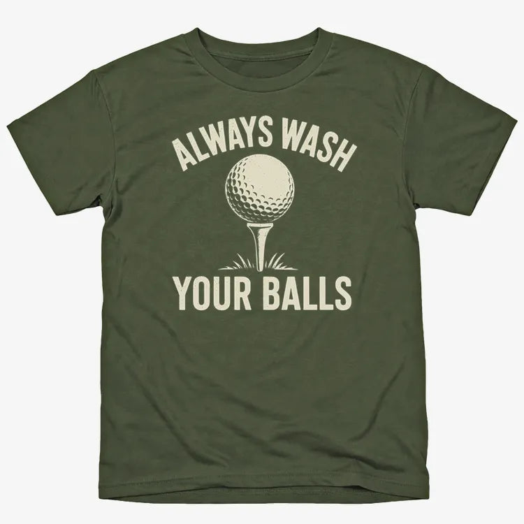 Always Wash Your Balls