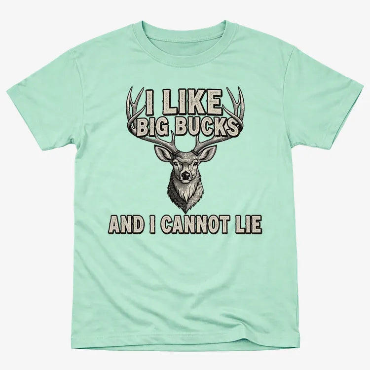 I Like Big Bucks and I Cannot Lie