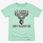 I Like Big Bucks and I Cannot Lie