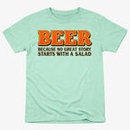 Beer Because No Great Story Starts With A Salad