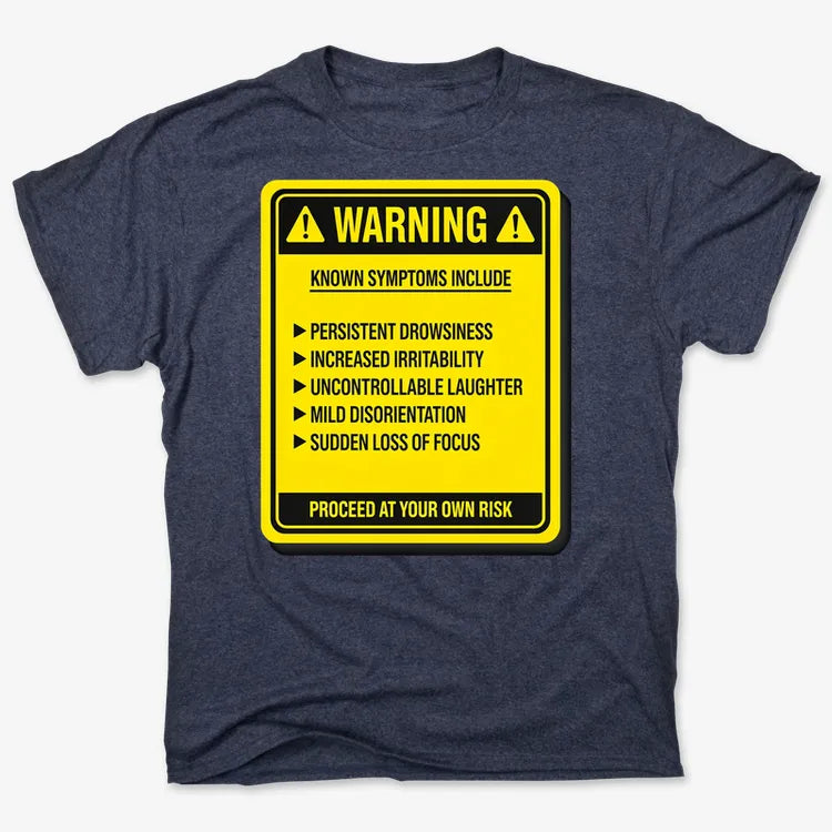 Warning: Known Symptoms Include