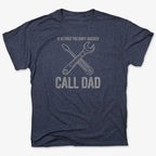 If at First You Don't Succeed. Call Dad