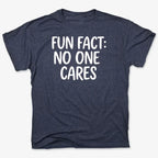 Fun Fact No One Cares