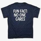Fun Fact No One Cares