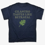 Cilantro Tastes Like Betrayal