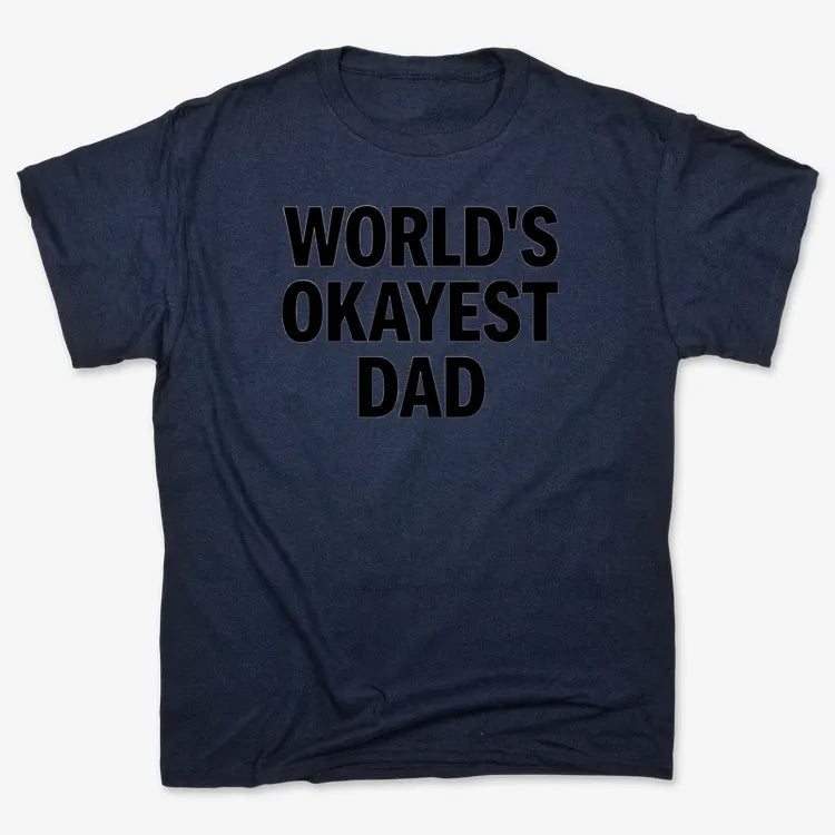 World's Okayest Dad