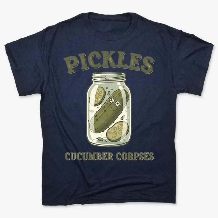 Pickles Are Cucumber Corpses T-Shirt