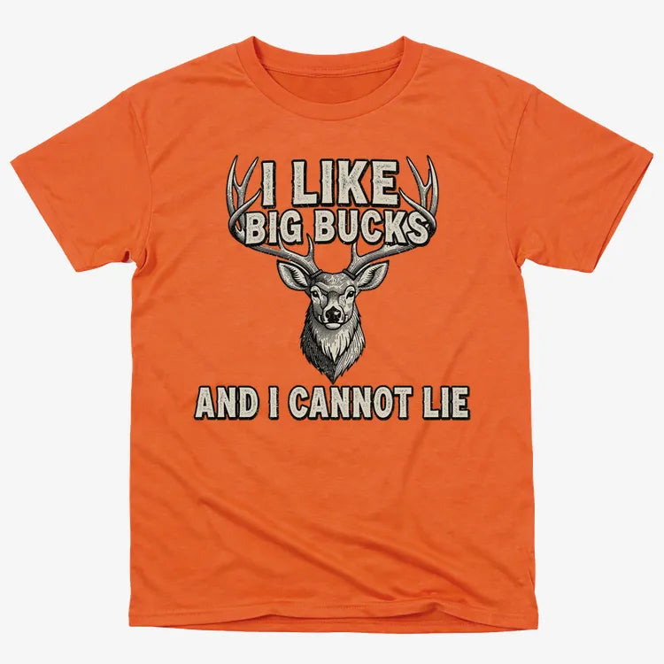 I Like Big Bucks and I Cannot Lie