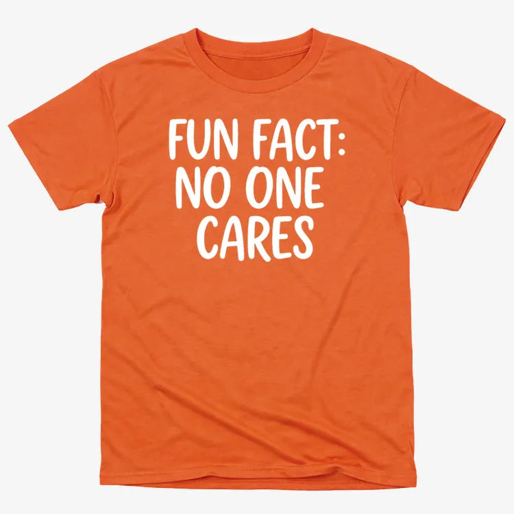 Fun Fact No One Cares