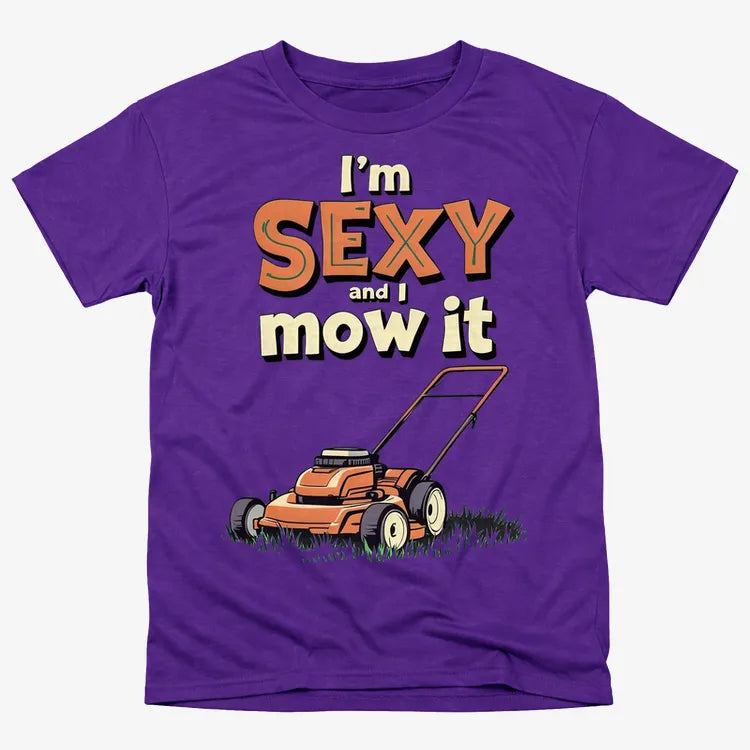 I'm Sexy and I Mow It