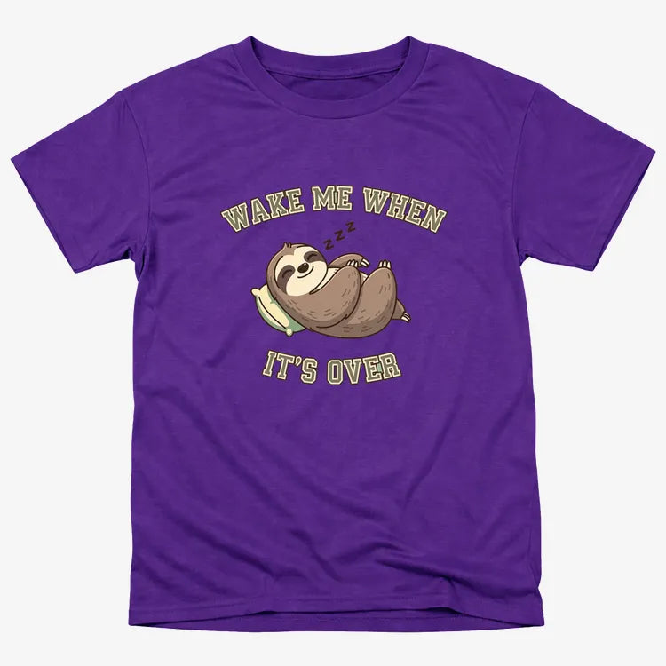 Wake Me When It's Over Sloth Vibe