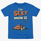 I'm Sexy and I Mow It