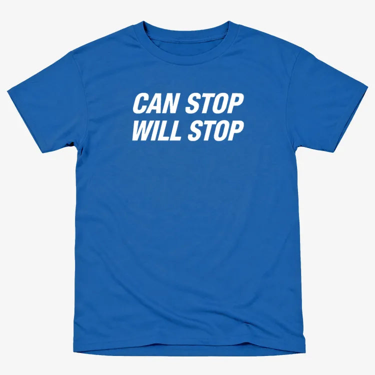 Can Stop Will Stop