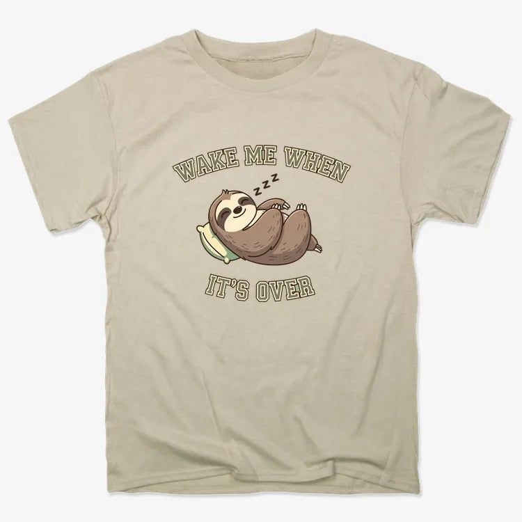 Wake Me When It's Over Sloth Vibe