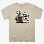 No Coffee No Workee Humor Tee