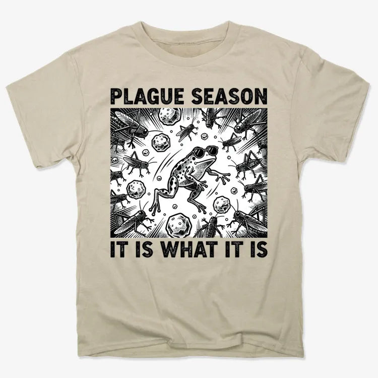 Plague Season: It Is What It Is