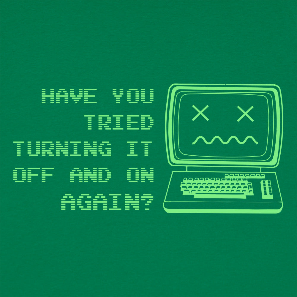 Have You Tried Turning It Off and On Again Dead Computer