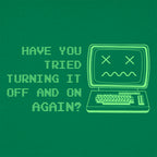 Have You Tried Turning It Off and On Again Dead Computer