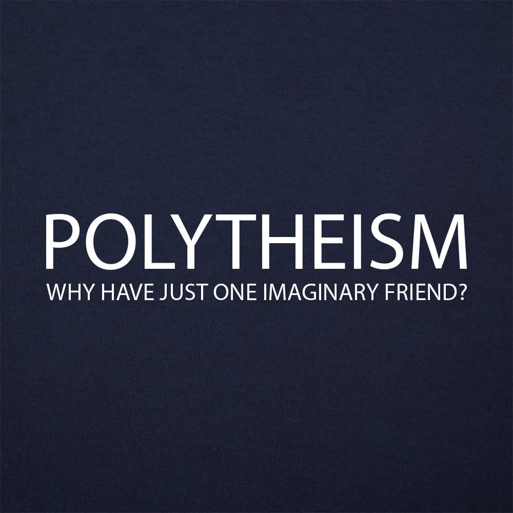 Polytheism Why Have Just One Imaginary Friend