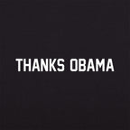 Thanks Obama Sarcastic Political Meme Quote