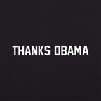 Thanks Obama Sarcastic Political Meme Quote