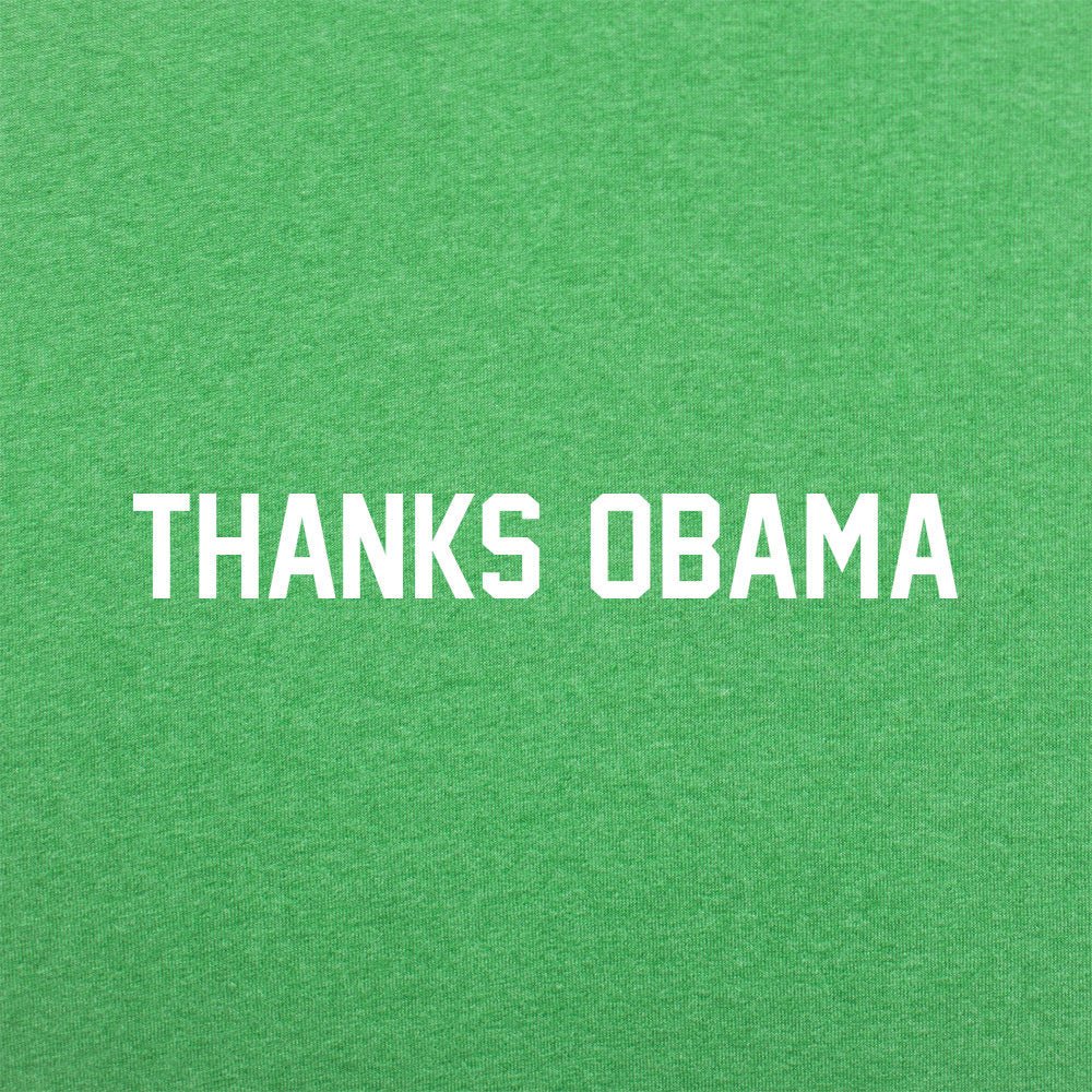 Thanks Obama Sarcastic Political Meme Quote