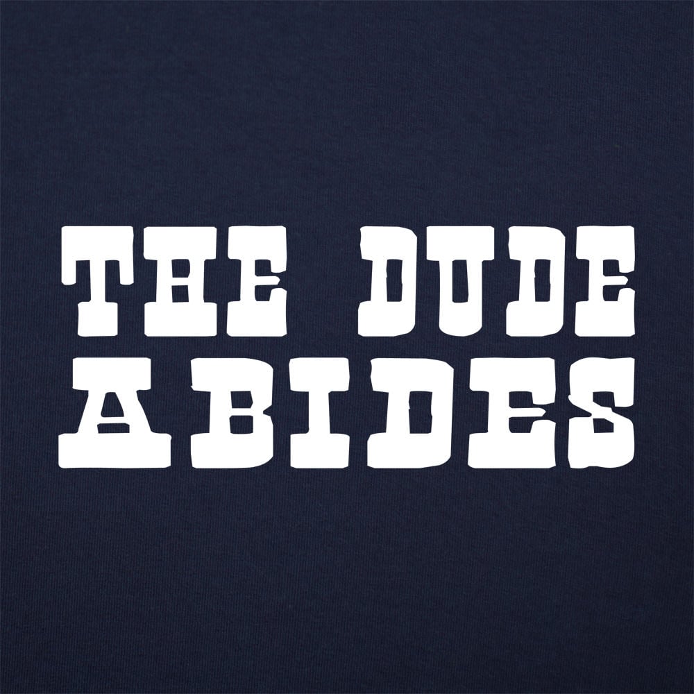 The Dude Abides