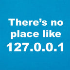 There's No Place Like 127.0.0.1 Localhost IP Address
