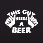 This Guy Needs A Beer Graphic