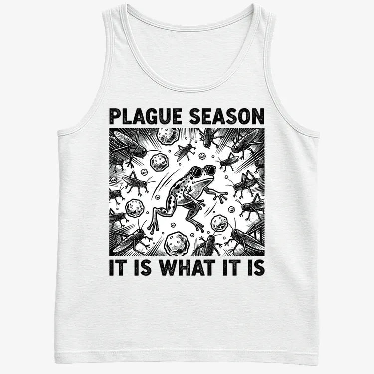 Plague Season: It Is What It Is