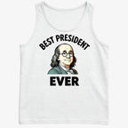 Benjamin Franklin Best President Ever