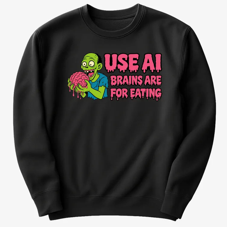 Use AI Brains Are For Eating Zombie Graphic