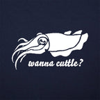 Wanna Cuttle Cuddling Cuttlefish Pun