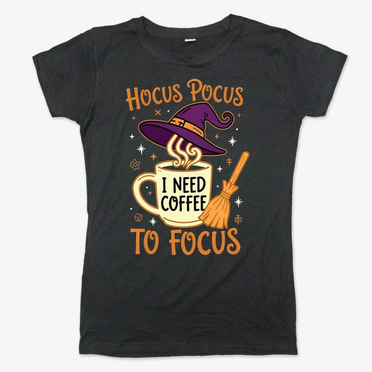 Hocus Pocus I Need Coffee to Focus
