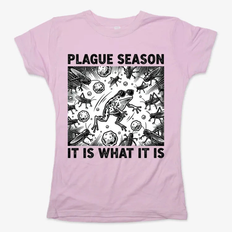Plague Season: It Is What It Is