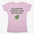Cilantro Tastes Like Betrayal