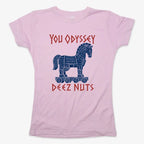 YOU ODYSSEY DEEZ NUTS
