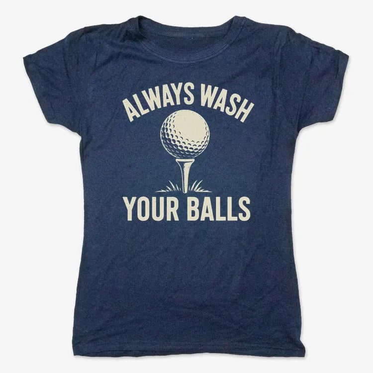 Always Wash Your Balls